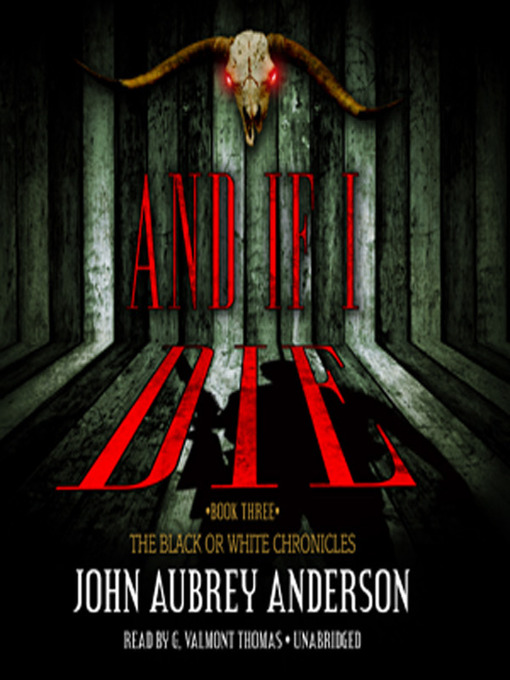 Title details for And If I Die by John Aubrey Anderson - Available